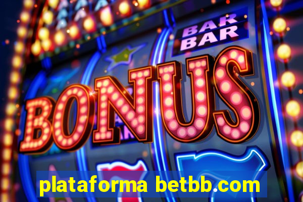 plataforma betbb.com